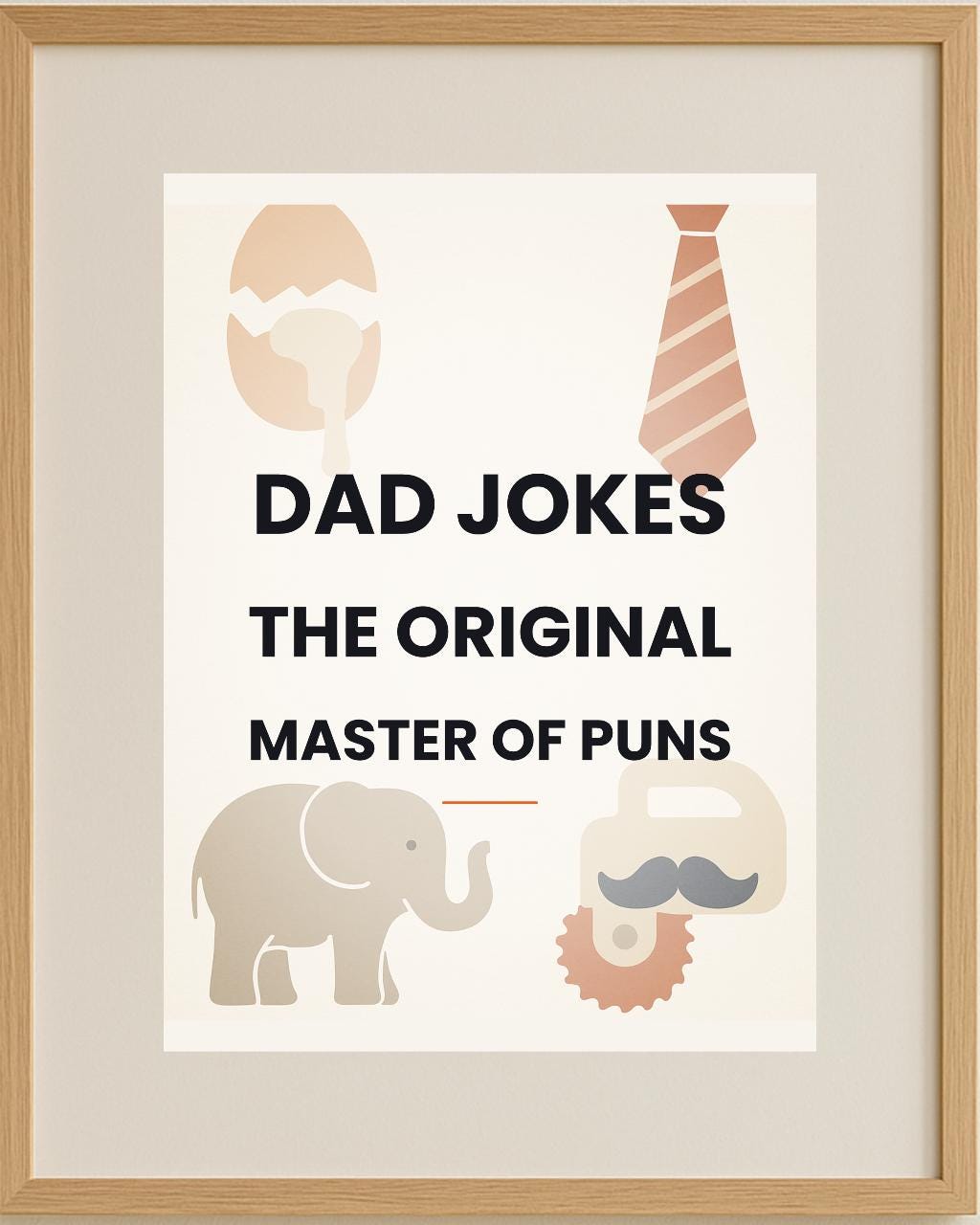 Funny Dad Quote Printable Wall Art - Perfect Gift for Dads